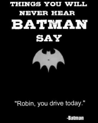 things-you-will-never-hear-batman-say-robin-you-drive-9368142